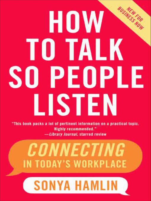 Title details for How to Talk So People Listen by Sonya Hamlin - Available